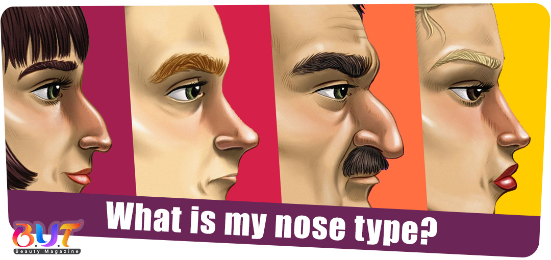 What is my nose type? - B.U.T Mag